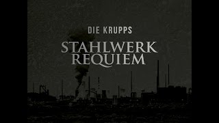 Die Krupps - Stahlwerkrequiem (Bureau B) [Full Album]