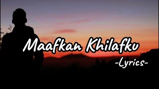 Kumpulan Lagu Sad Song Terbaik 2026 Viral Tik Tok Full Lirik Lagu || Maafkan Khilafku