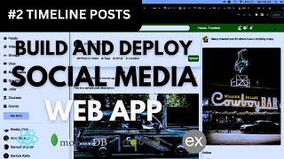 Build A Full Stack Social Media App  | #2 Timeline posts & Efficient handling of API endpoints