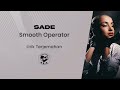 Sade - Smooth Operator (Lirik Lagu Terjemahan)