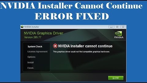 Fix NVIDIA Installer Cannot Continue Error