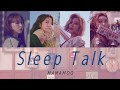 【日本語字幕/歌詞】MAMAMOO(ママム)-Sleep Talk