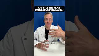 Are BBLs the Most Dangerous Procedure?