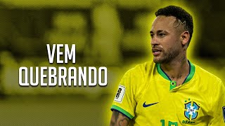 Neymar Jr ● "VEM QUEBRANDO" - MC Danone - Skills & Goals | HD