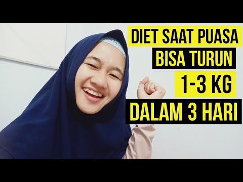 Video: 6 Pilihan Untuk Diet Puasa Selama 3 Hari - 3 Kg