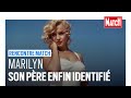 Exclusif  marilyn monroe son pre enfin identifi