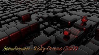 Soundreamer - Risky Dreams (ZmiX)