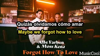 Forgot How To Love - Alle Farben x Moss Kena (lyrics/ sub español) Resimi