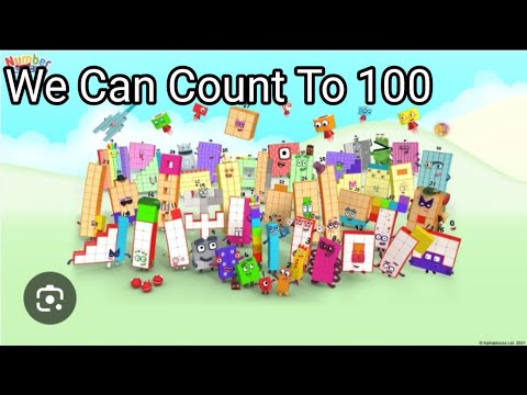 Numberblocks Lyrics: We Can Count To 100