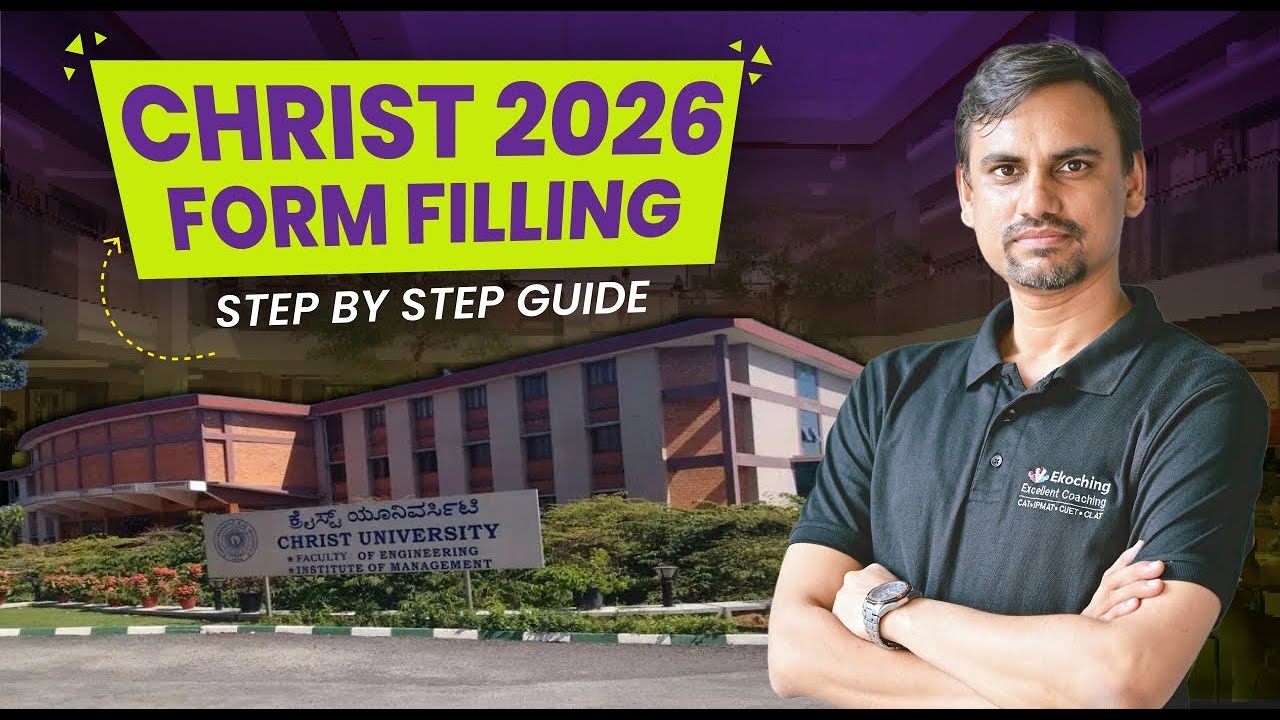CHRIST University 2026 Application Form | Step-by-Step Form Filling Guide | Ekoching