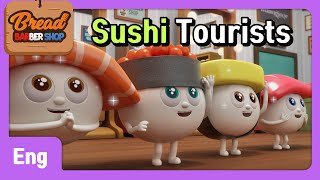 BreadBarbershop | EP28 | Sushi Tourists | Eng | animation/dessert/cartoon