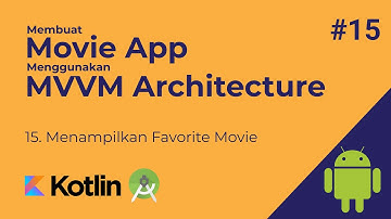 Menampilkan Favorite Movie - MVVM Movie App (Retrofit, Room, Dagger Hilt, Paging, View Binding) #15