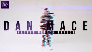 DAN MACE Humankind GLITCH Tutorial | HUMANKIND (see the world in 4 minutes) | After Effects