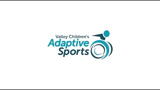 Valley Children&#39;s Adaptive Sports Program