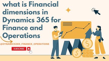 what is Financial dimensions in Dynamics 365 for Finance and Operations