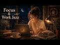 Deep Focus Jazz ☕Work &amp; Study Music | Relaxing Cafe Ambience for Concentration 집중·공부용 카페 음악 | 편안한 작업