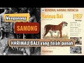 Mengenang samong harimau bali yang telah lama punah