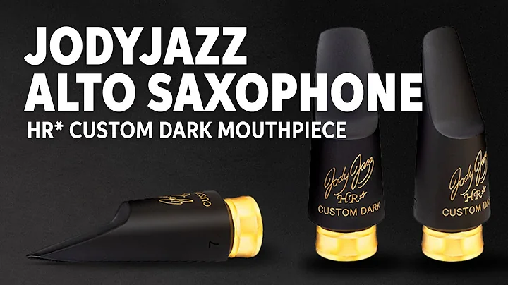 JodyJazz Alto Saxophone HR* Custom Dark Mouthpieces Demo