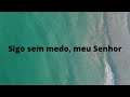 GUIA ME SEMPRE, MEU SENHOR LETRA/AMANDA WANESSA