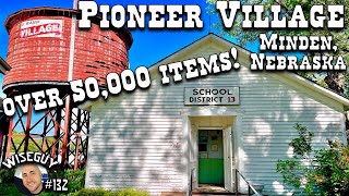 Pioneer Village // Minden, Nebraska // Historic Items from 1830!