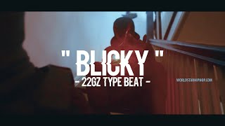 22GZ Type Beat - Blicky - New York Drill Instrumental | NY Drill Type Beat 2020