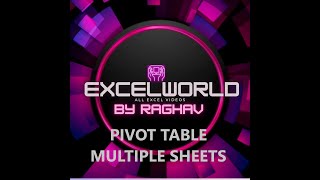 Pivot Table with Multiple Sheets