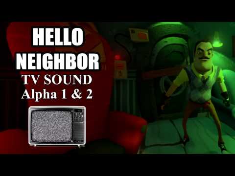 Hello Neighbor TV Sound (Alpha 1 & 2)