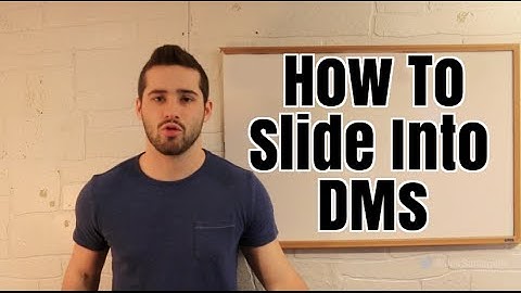 How To Slide Into DMs