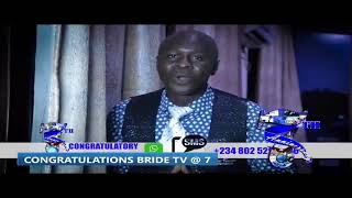 BRIDETV @ 7: FEED BACK FROM VIEWERS FRI. 1ST MAY 2020 screenshot 5