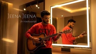 Dahleez Pe Mere Dil Ki - Jeena Jeena Guitar Cover Chords by HimAnshNA screenshot 1