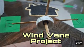 WIND VANE PROJECT |Diy Wind Vane @LeonSilvaVlog 