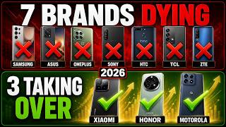7 Phone Brands DYING in 2026 (And 3 That Are Taking Over)
