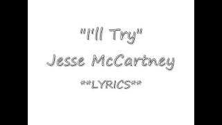 jesse mccartney - I'll try