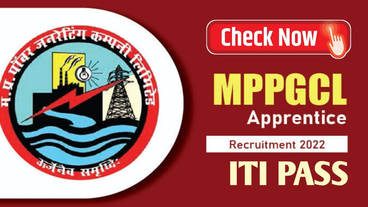 PGCL ITI Apprentice Post Recruitment 2022 - Madhya Pradesh ll Last Date: 01-Sep