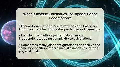 What Is Inverse Kinematics For Bipedal Robot Locomotion? - Everything About Robotics Explained