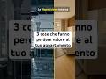 3 cose che svalutano il tuo appartamento 📉 (e come evitarle)