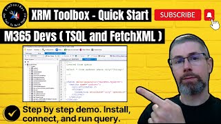 XRM Toolbox - Quick Start for M365 Devs (TSQL and FetchXML)