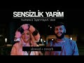 Taylan Kaya Nurhana Demet SENSİZLİK YARİM Slowed Reverb 