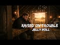 Jelly Roll - Raised on Trouble (NEW SONG 2025) - Cover Remix | Country Music, Hip Hop, Rap (LYRICS)