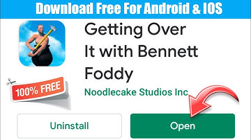 DOWNLOAD GETTING OVER IT FREE FOR ANDROID | GETTING OVER IT DOWNLOAD WITHOUT ANY ERROR 100% WORKING