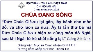 HTTL AN HẢI - Chương Trình Thờ Phượng Chúa - 24/04/2022