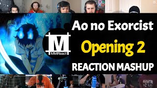 Ao no Exorcist Opening 2 | Reaction Mashup