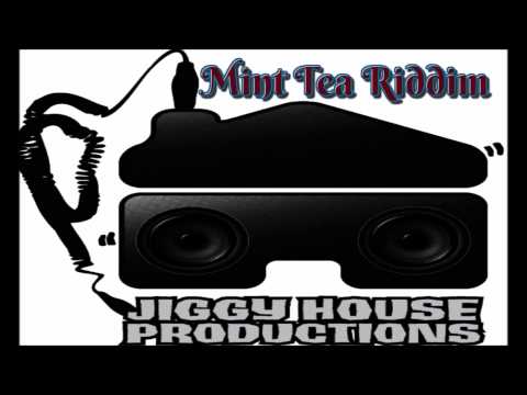 Mint Tea Riddim mix [JUNE 2014] (JiggyHouse Music) mix by djeasy