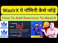Wazirx पे नॉमिनी कैसे जोड़े।। How To Add Nominee To WazirX|| Add WazirX Nominee