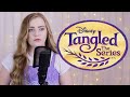 Set Yourself Free || Tangled: The Series