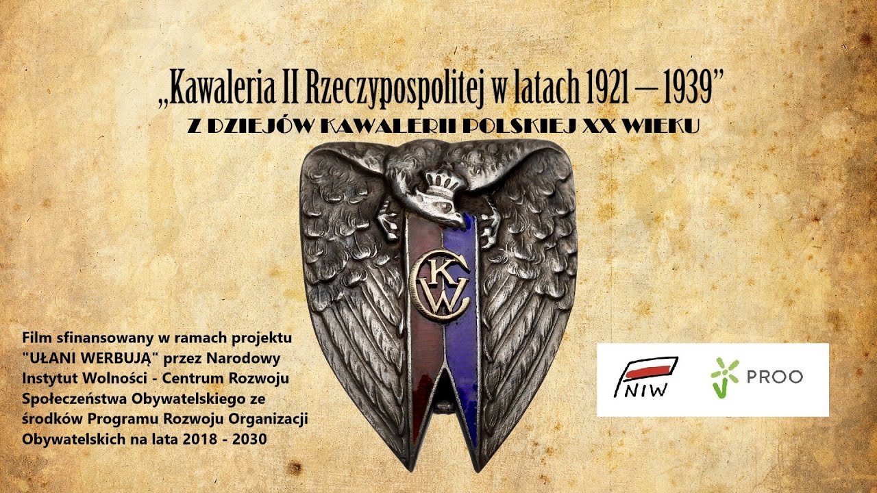 KAWALERIA II RZECZPOSPOLITEJ  W LATACH  1921 r. – 1939 r.