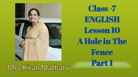Class 7 | English | Lesson 10 | A Hole in The Fence | Part 1 | PSEB |Edu.Dept.Punjab