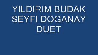 YILDIRIM BUDAK SEYFI DOGANAY DUET  -YALAN MI Resimi