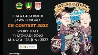 CB CONTEST PIALA GUBERNUR JAWA TENGAH 2022 Sport hall terminal Tirtonadi Surakarta ,26 Juni 2022