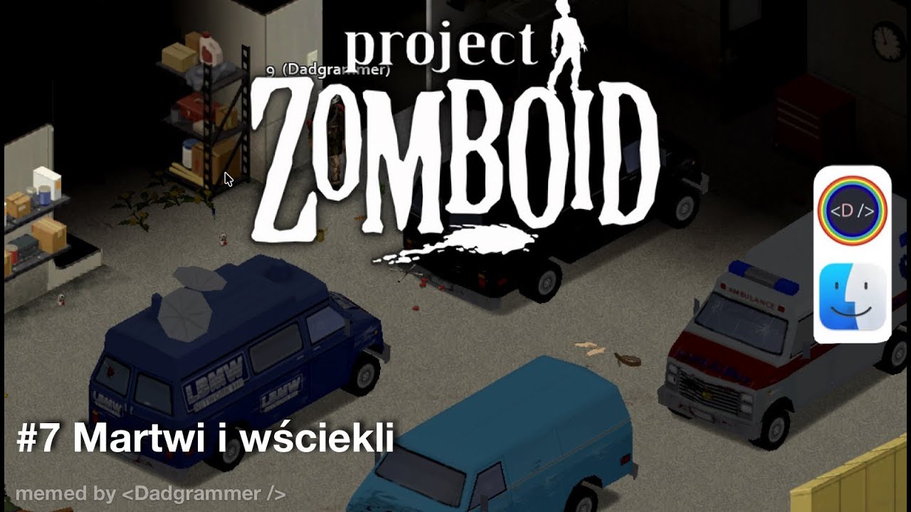 Project Zomboid 0.41 #7 O historia naszej prędkości